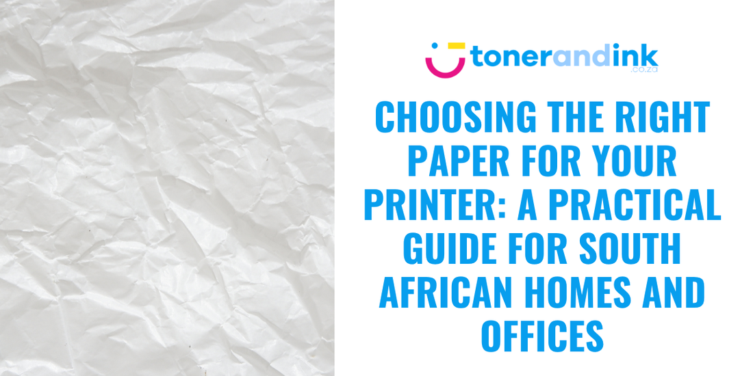 Choosing the Right Paper for Your Printer: A South African Guide